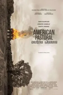 American Pastoral (2016) อเมริกัน ฝันสลาย