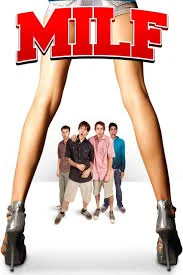 Milf (2010) หนุ่มกระเตาะ เต๊าะรักรุ่นเดอะ