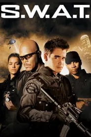 S.W.A.T. (2003) ส.ว.า.ท. หน่วยจู่โจมระห่ำโลก
