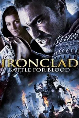 Ironclad 2 Battle For Blood (2014) ทัพเหล็กโค่นอำนาจ 2
