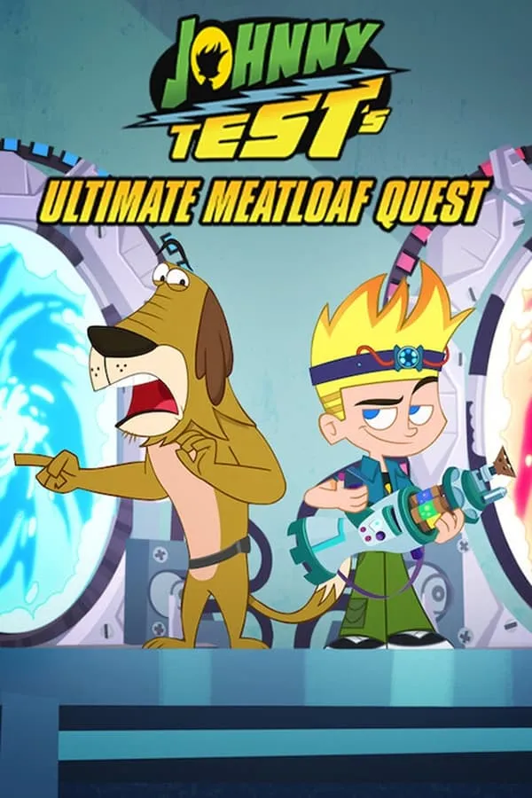 Johnny Test’s Ultimate Meatloaf Quest (2021) จอห์นนี่ เทสต์ ...
