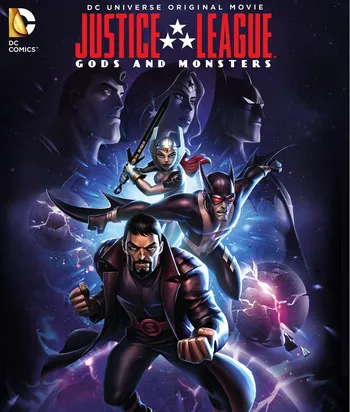 Justice League Gods & Monsters (2015) จัสติซ ลีก ศึกเทพเจ้าก...