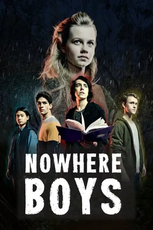 Nowhere Boys The Book Of Shadows (2016) เด็กปริศนากับคาถามหั...