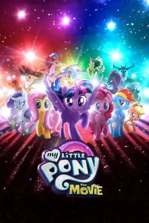 My Little Pony The Movie (2017) มาย ลิตเติ้ล โพนี่ เดอะ มูฟว...