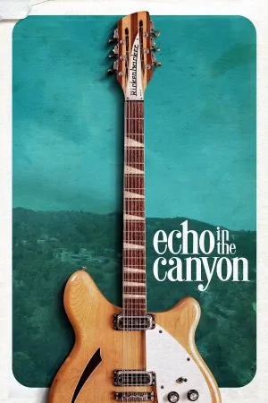Echo in the Canyon (2018) พากย์ไทย
